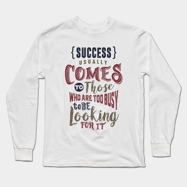 Success Long Sleeve T-Shirt by C_ceconello